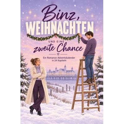Binz, Weihnachten und eine zweite Chance