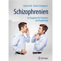Schizophrenien, Fachbücher von Daniel Hell, Daniel Schüpbach
