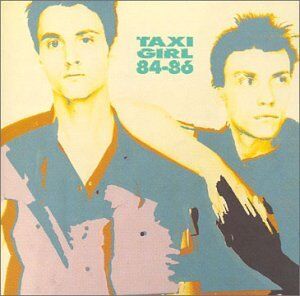 Taxi Girl - Compilation 1984-1986 - Preis vom 09.10.2026 07:28:09 h