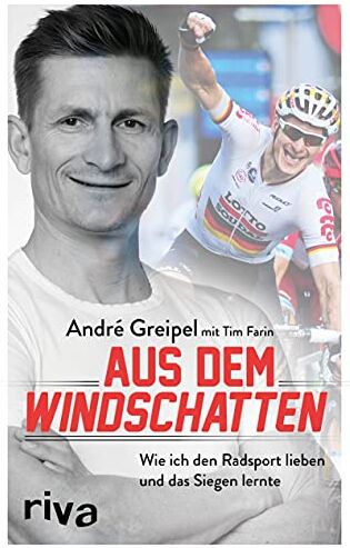 André Greipel - Aus dem Windschatten: Wie ich den Radsport lieben und das Siegen lernte - Preis vom 10.10.2026 11:48:34 h