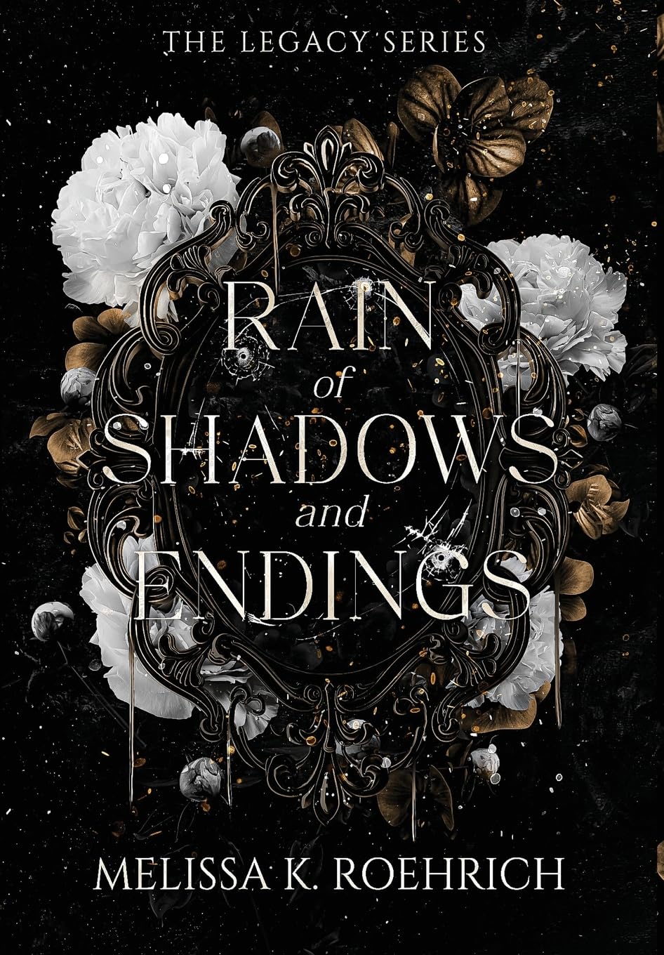 Roehrich, Melissa K - Rain of Shadows and Endings (Legacy, Band 1) - Preis vom 11.10.2026 03:10:56 h