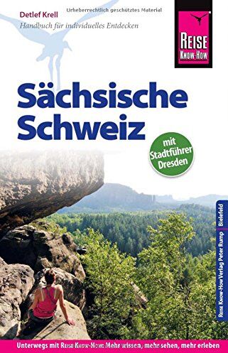 Detlef Krell - Reise Know-How Reiseführer Sächsische Schweiz (mit Stadtführer Dresden) - Preis vom 12.10.2026 11:37:12 h