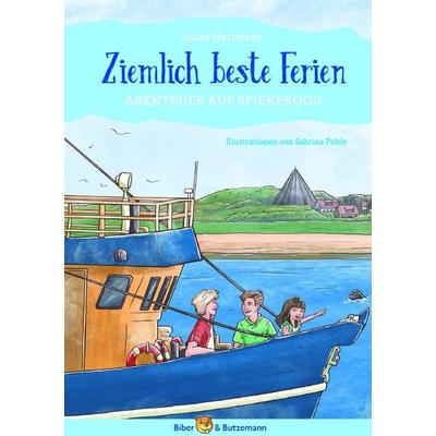 Ziemlich beste Ferien - Abenteuer auf Spiekeroog, Gebundene Ausgabe von Luisa Hartmann, Kinderbuchverlag Biber & Butzemann, 978-3-95916-049-0