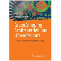 Jacobshagen:Green Shipping - Schiffsbet, Fachbücher von Uwe Jacobshagen