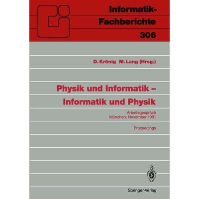 Physik und Informatik — Informatik und Physik, Taschenbuch von , Springer Berlin, 978-3-540-55298-7