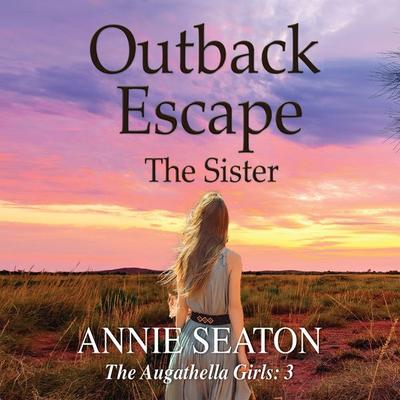 Outback Escape - Annie Seaton, Audio, 9781399138291