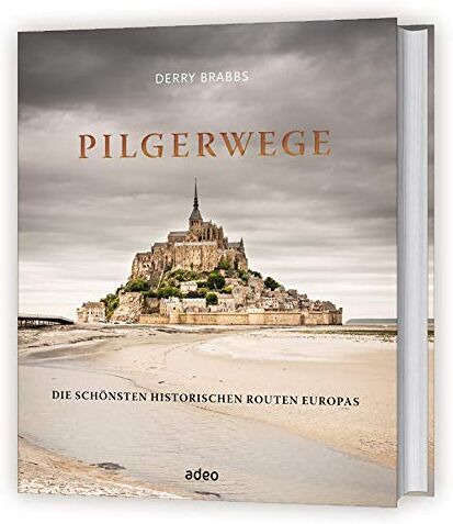Derry Brabbs - Pilgerwege: Die schönsten historischen Routen Europas - Preis vom 09.10.2026 07:28:09 h