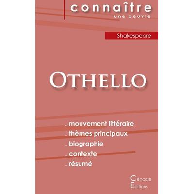Fiche de lecture Othello de Shakespeare (Analyse littéraire de référence et résumé complet), Taschenbuch von Shakespeare, Les éditions du Cénacle,