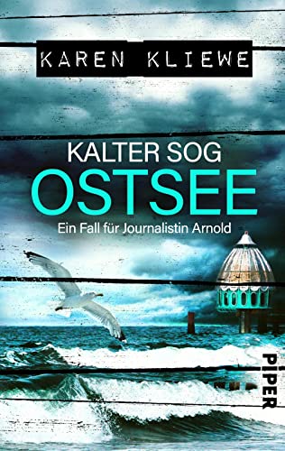 Karen Kliewe - Kalter Sog: Ostsee (Ein Fall für Journalistin Arnold 4): Ein Fall für Journalistin Arnold Spannender Ostsee-Krimi mit ermittelnder Journalismus-Studentin und einem düsteren Geheimnis - Preis vom 11.10.2026 03:10:56 h