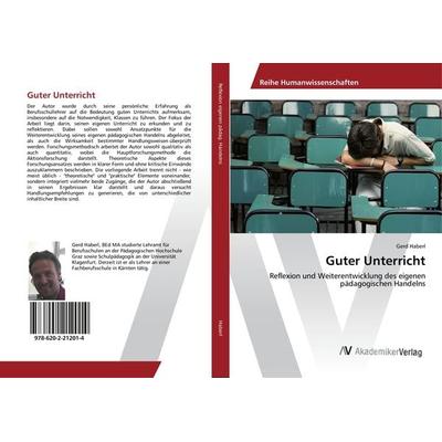 Guter Unterricht, Taschenbuch von Gerd Haberl, AV Akademikerverlag, 978-620-2-21201-4