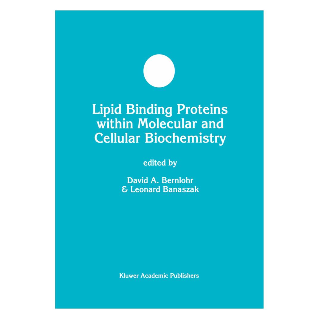 Springer Lipid Binding Proteins within Molecular and Cellular Biochemistry (Englisch, Softcover, D. A. Bernlohr, L. Banaszak) (55527613)