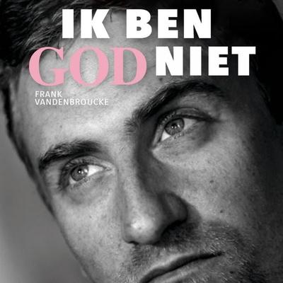 Ik ben God niet - Frank Vandenbroucke, Audio, 9789464302691
