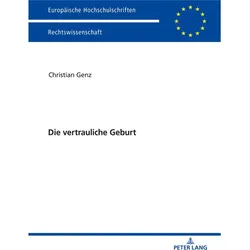 Die vertrauliche Geburt, Fachbücher von Christian Genz