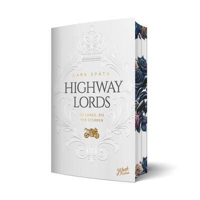 Highway Lords: So lange, bis wir sterben | Limitierte aufwendig gestaltete Ausgabe mit Farbschnitt, Taschenbuch von Lara Späth, Black Edition,