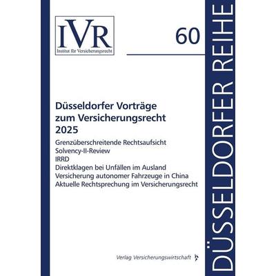 18. Düsseldorfer Versicherungsrechtstag, Taschenbuch von Christoph G. Paulus,Gunbritt Kammerer-Galahn,Manuel Baroch Castellvi,Meinrad Dreher,Ansgar