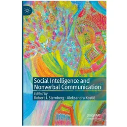 Social Intelligence and Nonverbal Communication, Fachbücher von Aleksandra Kostić, Robert J. Sternberg