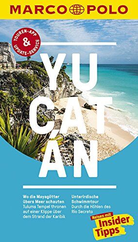 Manfred Wöbcke - MARCO POLO Reiseführer Yucatan: Reisen mit Insider-Tipps. Inklusive kostenloser Touren-App & Update-Service - Preis vom 10.10.2026 11:48:34 h
