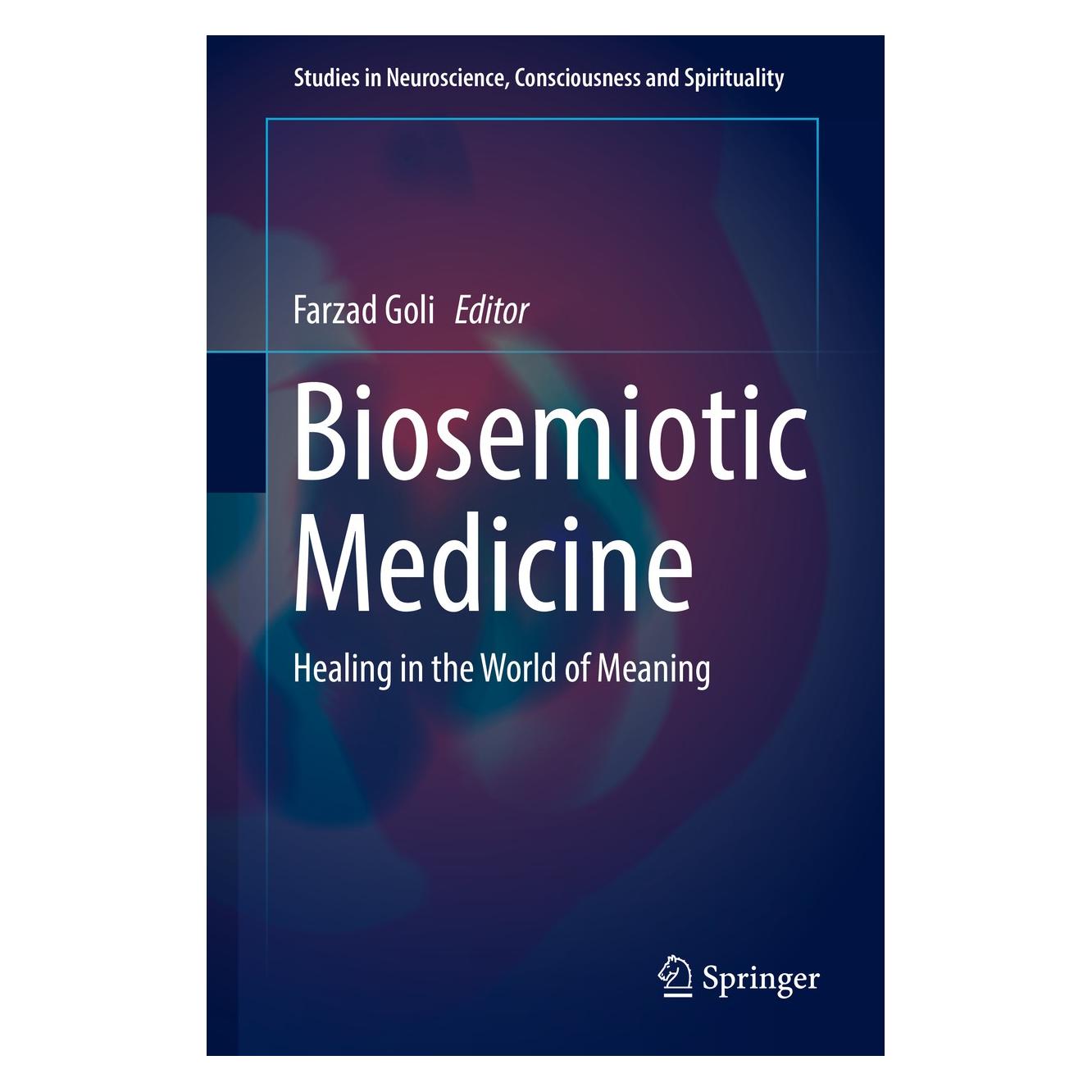 Springer Biosemiotic Medicine (Englisch, Hardcover, Farzad Goli) (9783319350912)