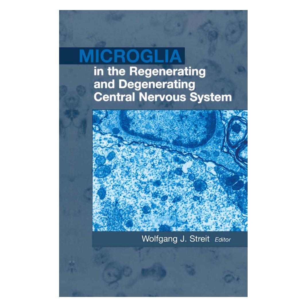 Springer Microglia in the Regenerating and Degenerating Central Nervous System (Englisch, Softcover, Wolfgang J. Streit) (55382344)