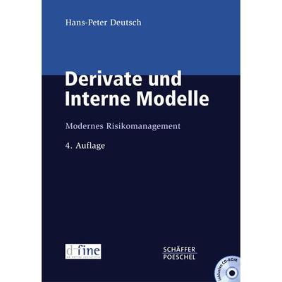 Derivate und Interne Modelle, Gebundene Ausgabe von Hans-Peter Deutsch, Schäffer-Poeschel, 978-3-7910-2786-9