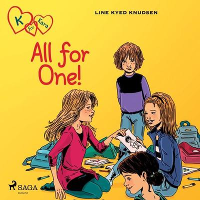 K for Kara 5 - All for One! - Line Kyed Knudsen, Audio, 9788728010235