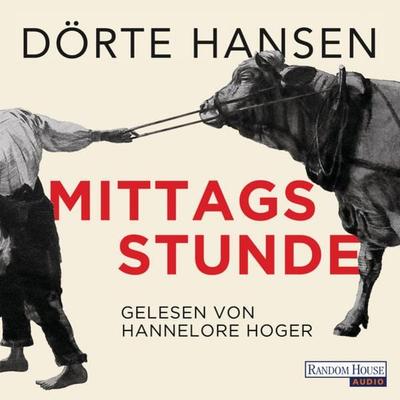 Mittagsstunde - Dörte Hansen, Audio, 9783837142792
