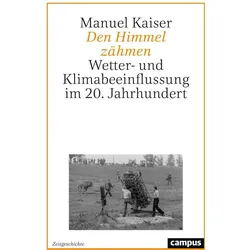 Den Himmel zähmen, Fachbücher von Manuel Kaiser