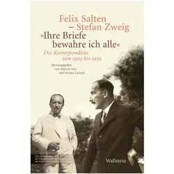 Ihre Briefe bewahre ich alle.', Belletristik von Stefan Zweig, Felix Salten
