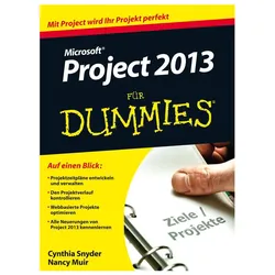 Microsoft Project 2013 für Dummies, Fachbücher von Nancy C. Muir, Cynthia Snyder Stackpole