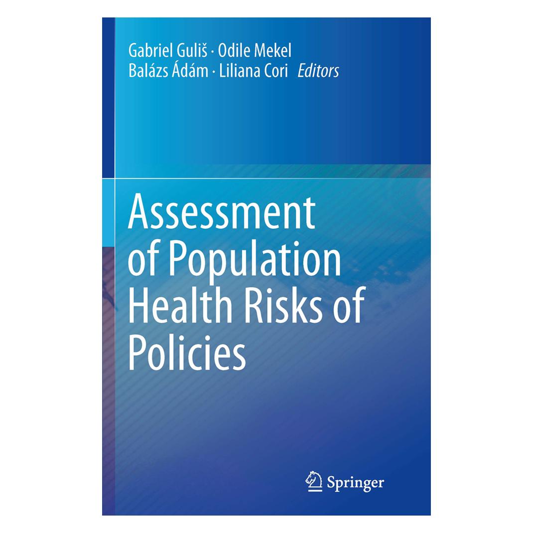 Springer Assessment of Population Health Risks of Policies (Englisch, Softcover, Balázs Ádám, Balzs Mekel, Gabriel Gulis, Liliana Cori, Odile Mekel) (55832488)