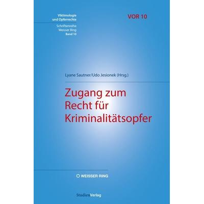 Zugang zum Recht für Kriminalitätsopfer, Taschenbuch von , Studien Verlag, 978-3-7065-6103-7
