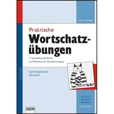 Praktische Wortschatzübungen, Geheftet von Vera Katterl, Stolz, 978-3-89778-270-9