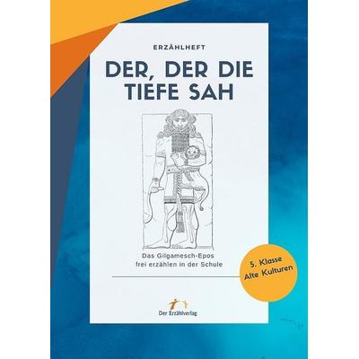 Der, der die Tiefe sah, Gebundene Ausgabe von , Der Erzählverlag UG, 978-3-947831-30-2