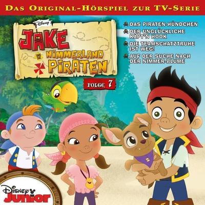 07: Das Piraten-Hündchen / Der unglückliche Käpt'n Hook / Die Teamschatztruhe ist weg! / Auf der Suche nach der Nimmer-Blume (Hörspiel zur Disney