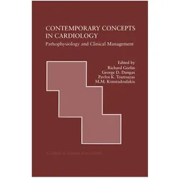 Contemporary Concepts in Cardiology, Fachbücher von Pavlos K. Toutouzas, M. M. Konstadoulakis, Richard Gorlin, George Dangas
