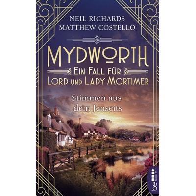 Mydworth - Stimmen aus dem Jenseits, Taschenbuch von Matthew Costello,Neil Richards, BeThrilled, 978-3-7413-0265-7