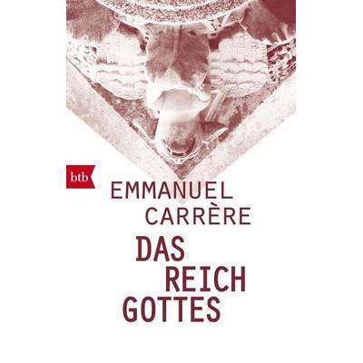 Das Reich Gottes, Taschenbuch von Emmanuel Carrère, btb