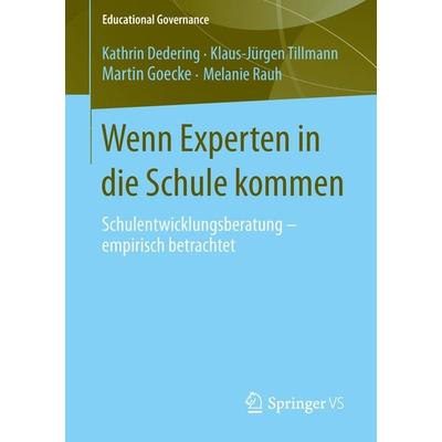 Wenn Experten in die Schule kommen, Taschenbuch von Kathrin Dedering,Klaus-Jürgen Tillmann,Martin Goecke,Melanie Rauh, Springer Fachmedien Wiesbaden