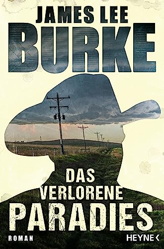 Burke, James Lee - Das verlorene Paradies: Roman - Preis vom 04.10.2026 03:51:26 h