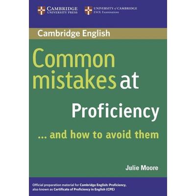Common Mistakes at Proficiency ... and how to avoid them, Taschenbuch von Julie Moore, Klett Sprachen GmbH, 978-3-12-534149-4