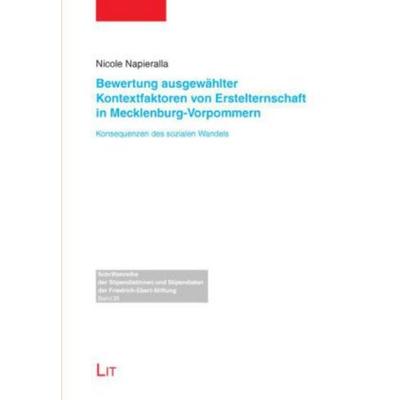 Bewertung ausgewählter Kontextfaktoren von Erstelternschaft in Mecklenburg-Vorpommern, Taschenbuch von Nicole Napieralla, Lit Verlag,