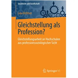 Gleichstellung als Profession?, Fachbücher von Lina Vollmer