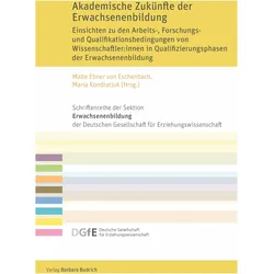 Akademische Zukünfte der Erwachsenenbil, Fachbücher von Malte Ebner von Eschenbach, Maria Kondratjuk
