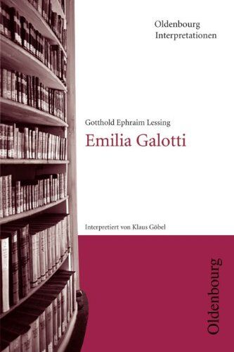 Goebel, Prof. Dr. Klaus - Emilia Galotti: Band 21 - Preis vom 16.10.2026 11:41:07 h