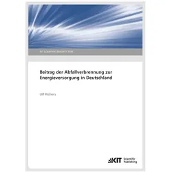 Beitrag der Abfallverbrennung zur Energieversorgung in Deutschland, Fachbücher von Ulf Richers