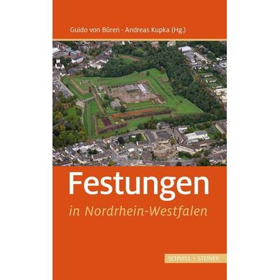 Festungen in Nordrhein-Westfalen, Taschenbuch von , Schnell & Steiner, 978-3-7954-3416-8