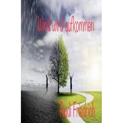 Wind wird aufkommen Ventus orietur, Taschenbuch von Augsfeld Hassfurt Knetzgau,Rudolf Friedrich,Climate zones Weather regions, Epubli,