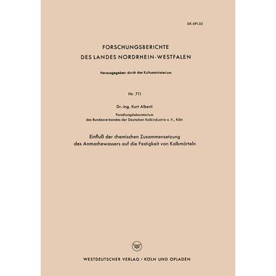 Einfluß der chemischen Zusammensetzung des Anmachewassers auf die Festigkeit von Kalkmörteln, Taschenbuch von Kurt Alberti, VS Verlag für