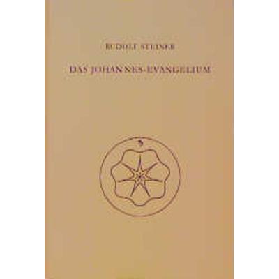 Das Johannes-Evangelium, Gebundene Ausgabe von Rudolf Steiner, Rudolf Steiner, 978-3-7274-1030-7