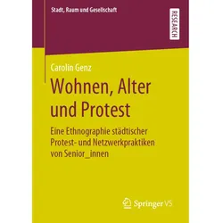 Wohnen, Alter und Protest, Fachbücher von Carolin Genz